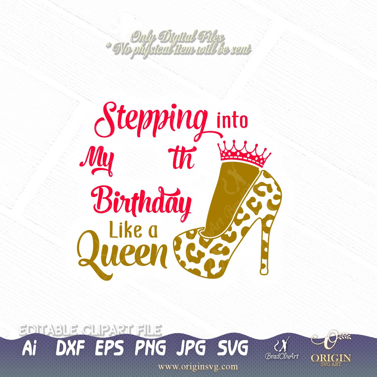 Its My Queens Birthday SVG Digital File, Birthday Svg