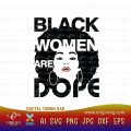 sexy black women are dope