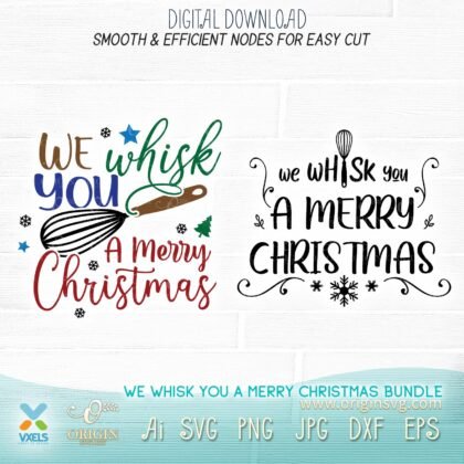 we whisk you a merry christmas svg