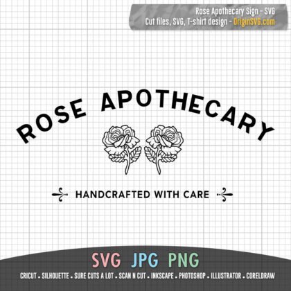 Rose Apothecary Logo Sign SVG Cut Files T-Shirt Design