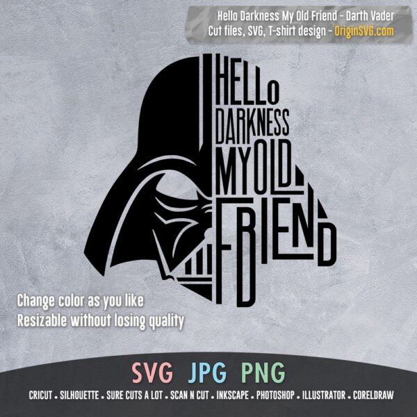Star Wars Darth Vader Hello Darkness My Old Friend